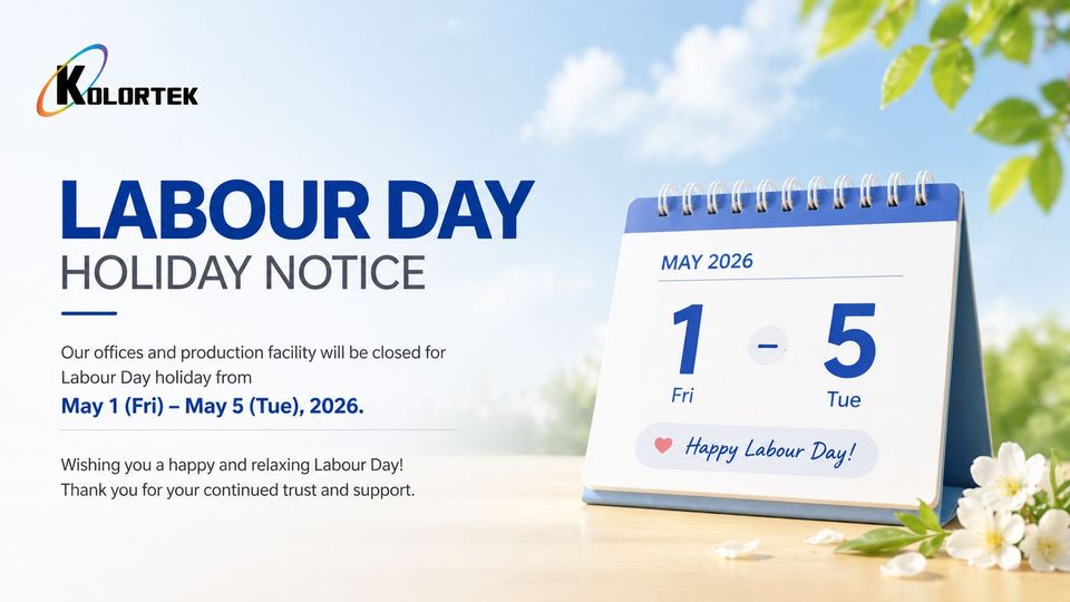Kolortek Labour Day Holiday Notice — May 2026